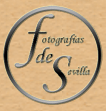 Fotograf&iacute;as de Sevilla